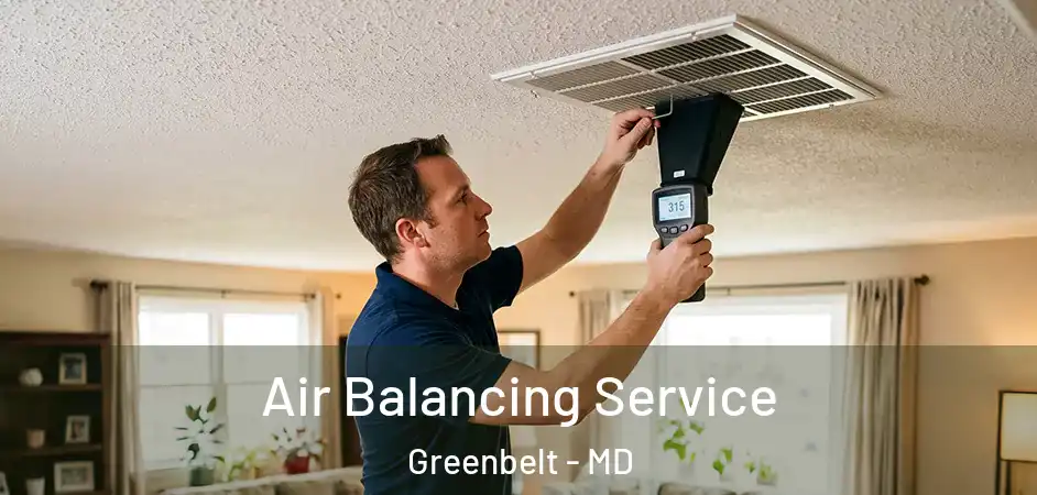  Air Balancing Service Greenbelt - MD
