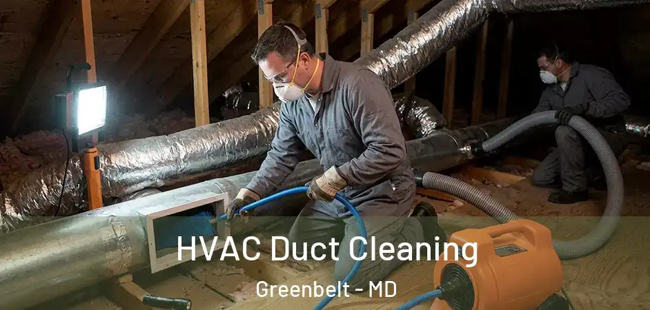  HVAC Duct Cleaning Greenbelt - MD