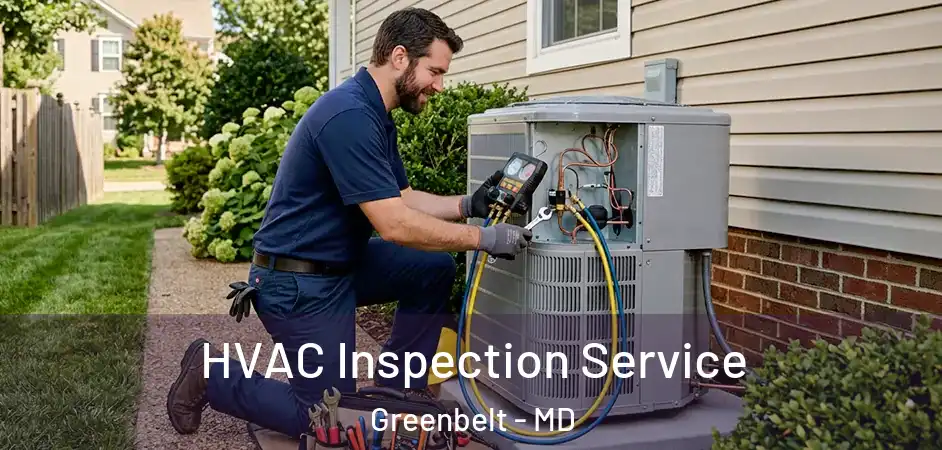  HVAC Inspection Service Greenbelt - MD